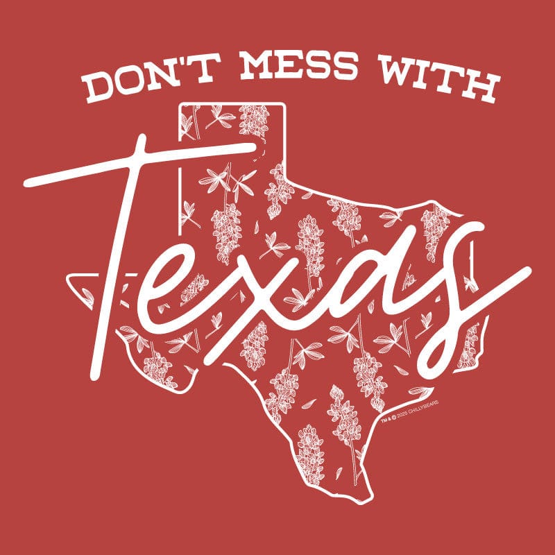 Dont Mess With Texas - Classic Tee