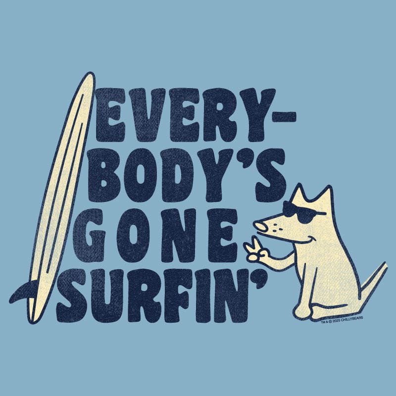 Everybodys Gone Surfin - Classic Tee