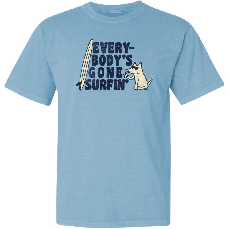 Everybodys Gone Surfin - Classic Tee