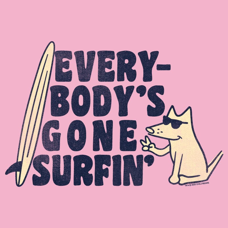 Everybodys Gone Surfin - Classic Tee