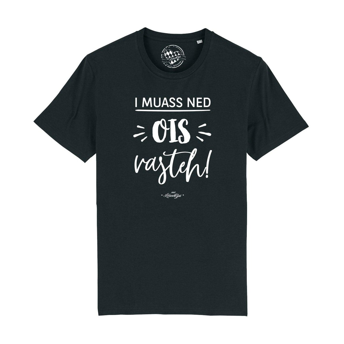 Herren T-Shirt "...ned ois vasteh!"