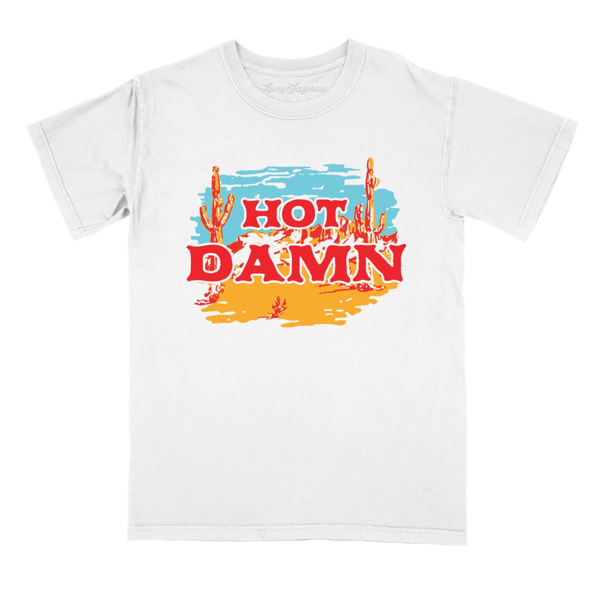 Hot Damn Comfort Colors Tee