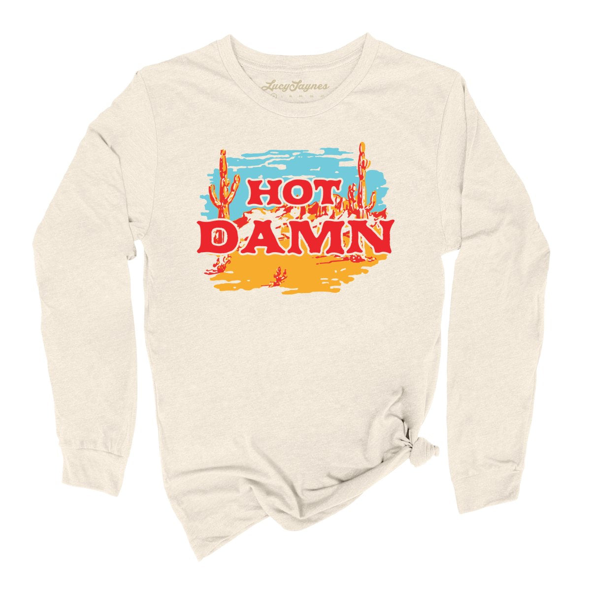 Hot Damn Long Sleeve Tee
