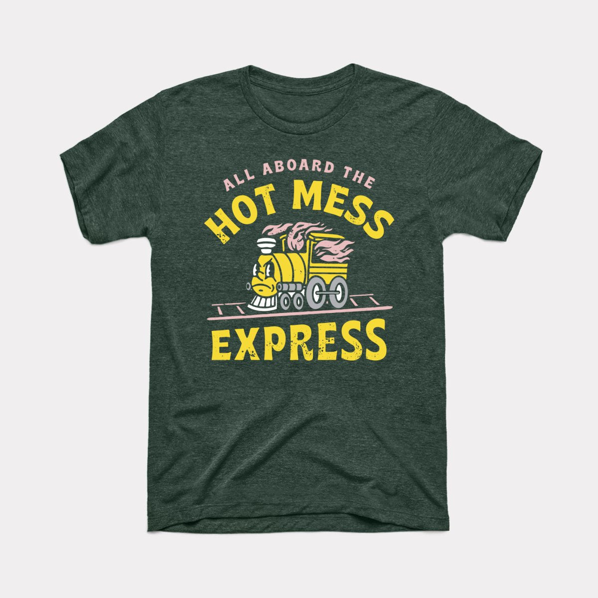 Hot Mess Express Adult Unisex Tee