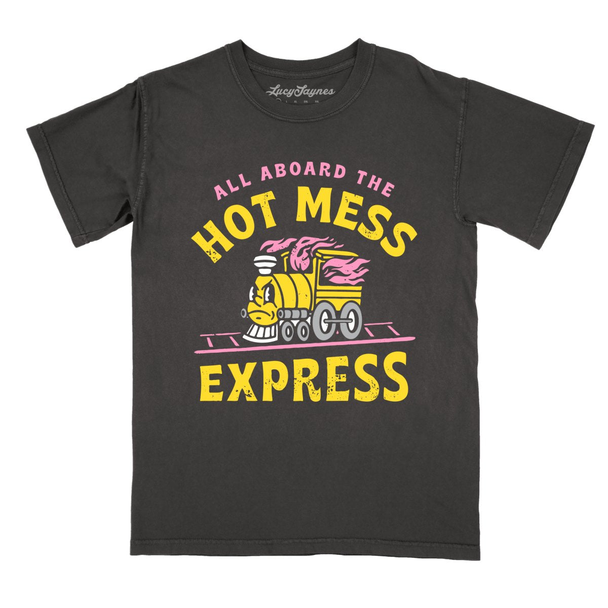 Hot Mess Express - Comfort Colors Tee