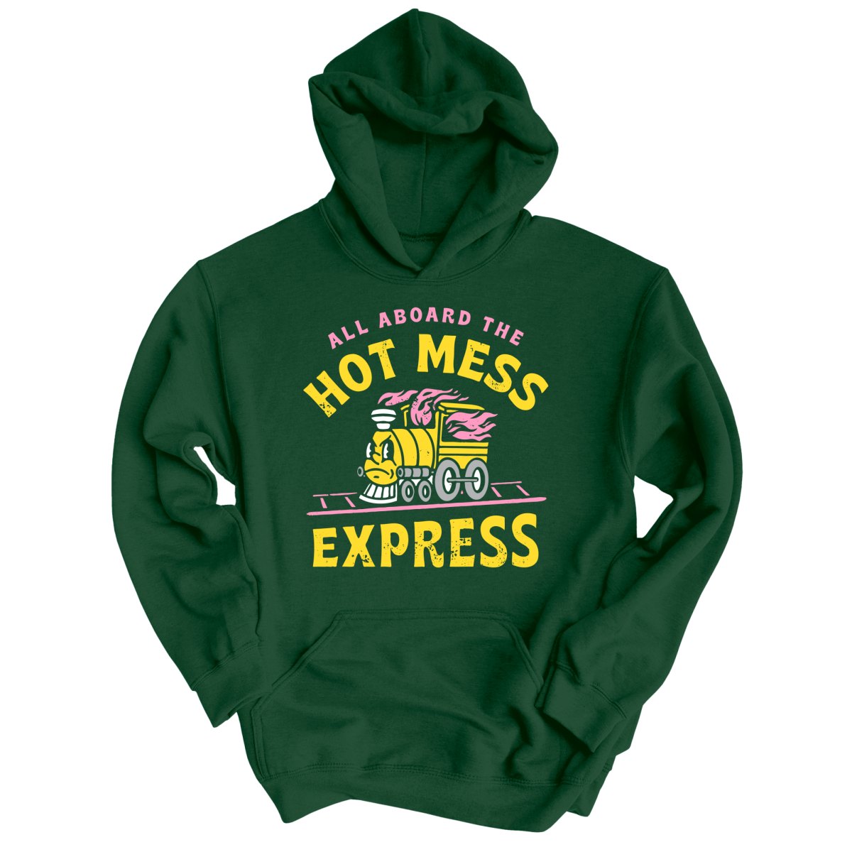 Hot Mess Express - Hoodie