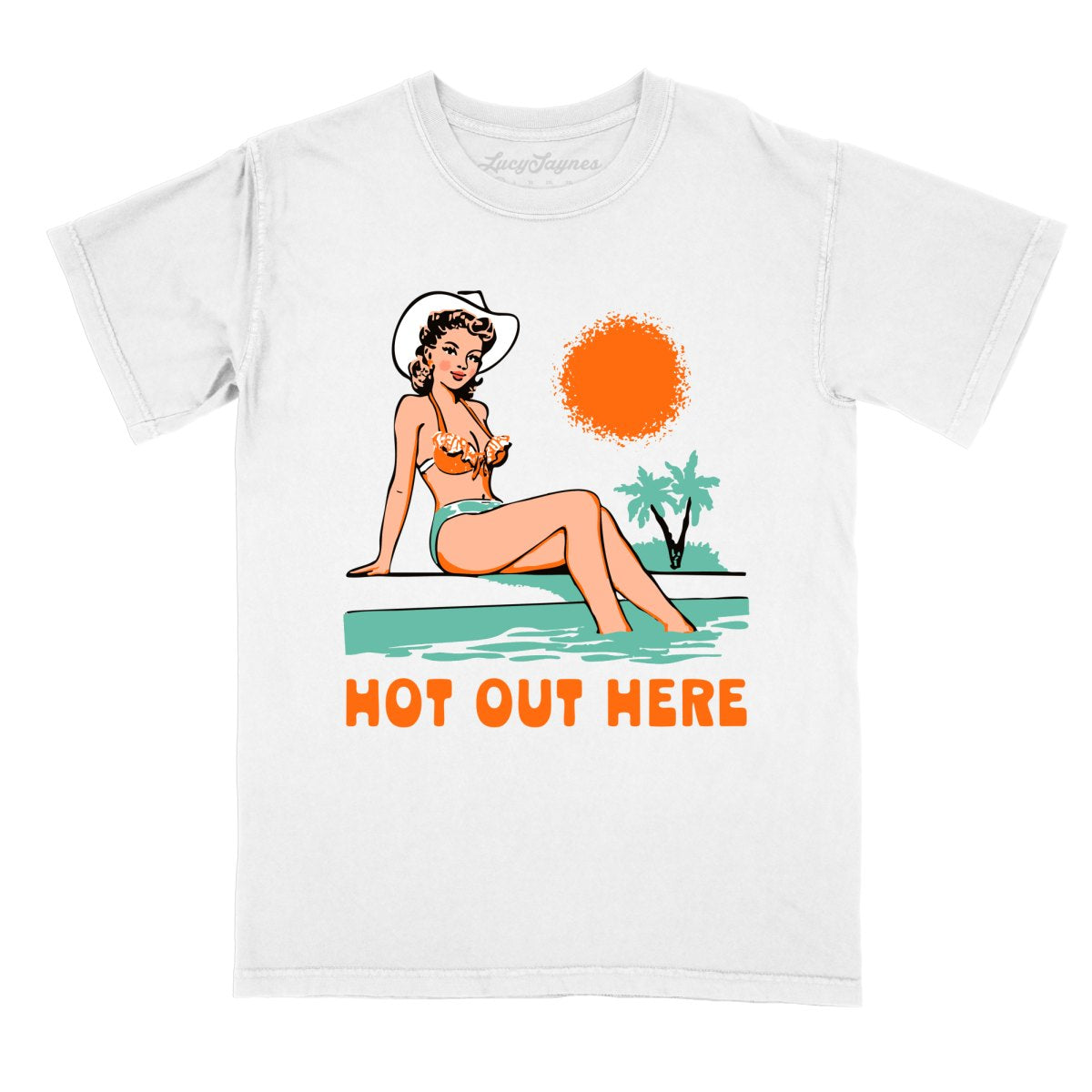 Hot Out Here - Comfort Colors Tee