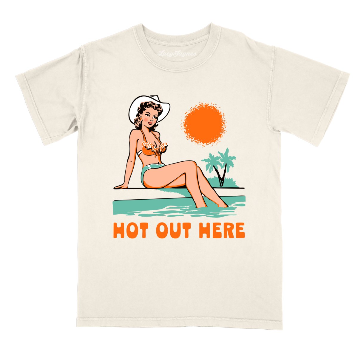 Hot Out Here - Comfort Colors Tee