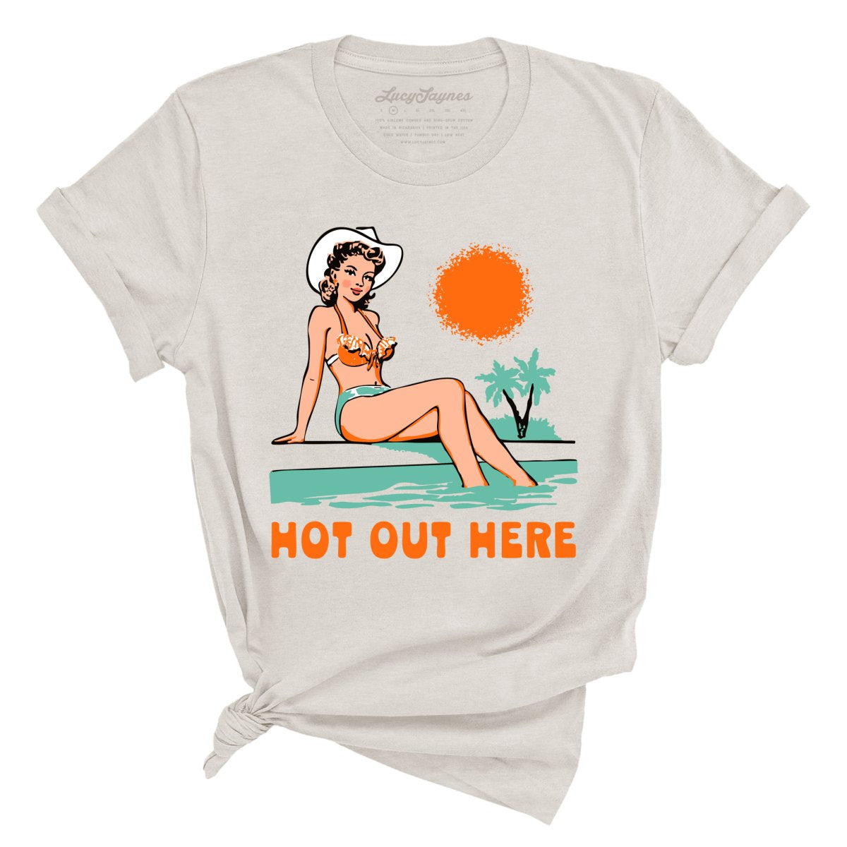 Hot Out Here - Tee