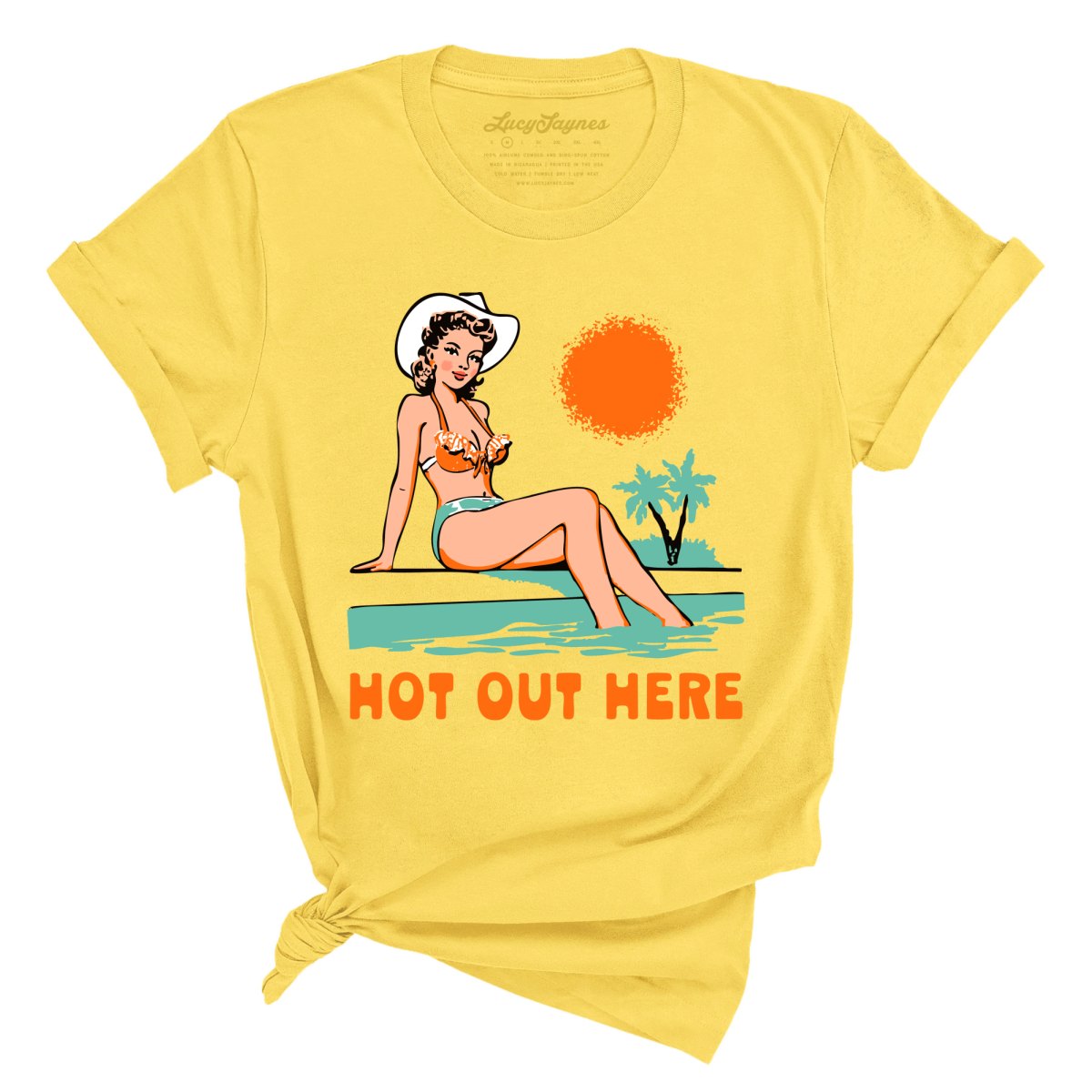 Hot Out Here - Tee