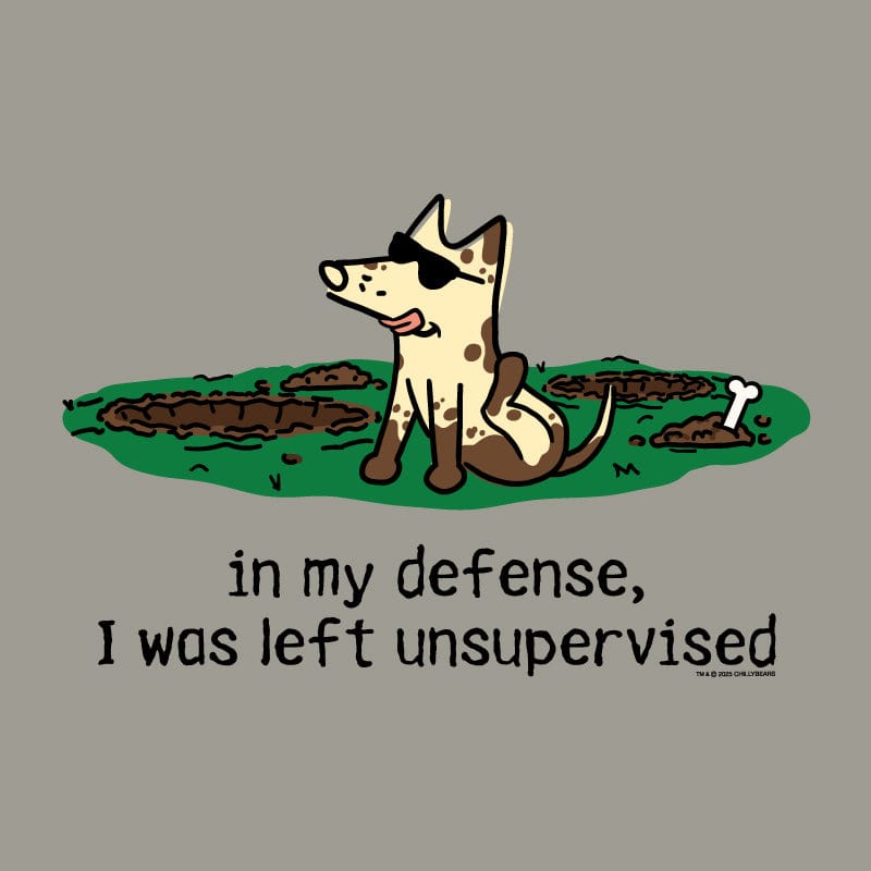 In My Defense I Was Left Unsupervised - Classic Tee