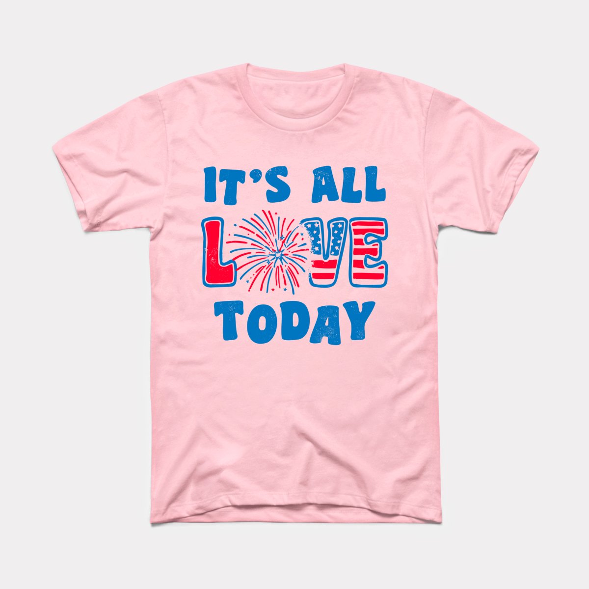It's All Love Today - Adult Unisex Tee