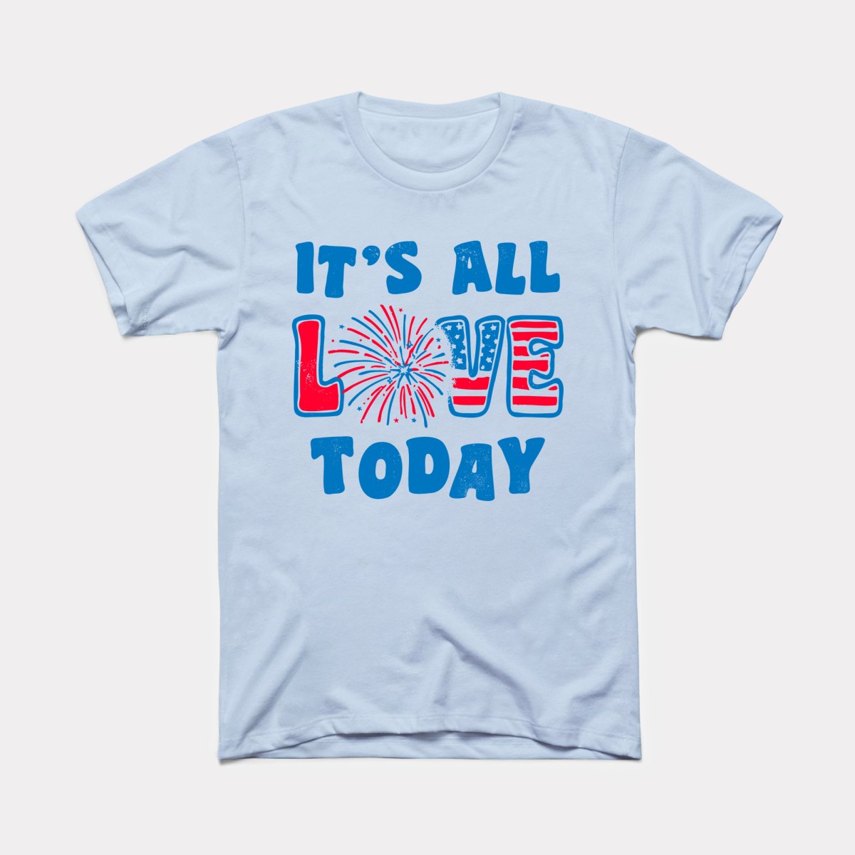 It's All Love Today - Adult Unisex Tee