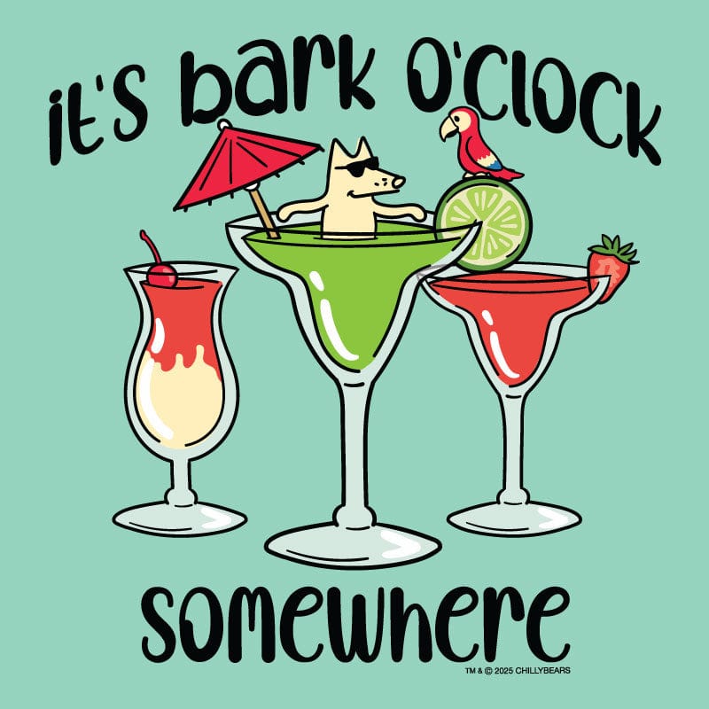 It's Bark O'Clock Somewhere - Classic Tee