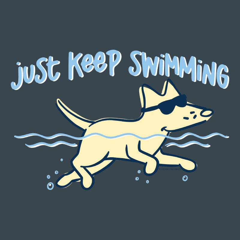 Just Keep Swimming - Classic Tee
