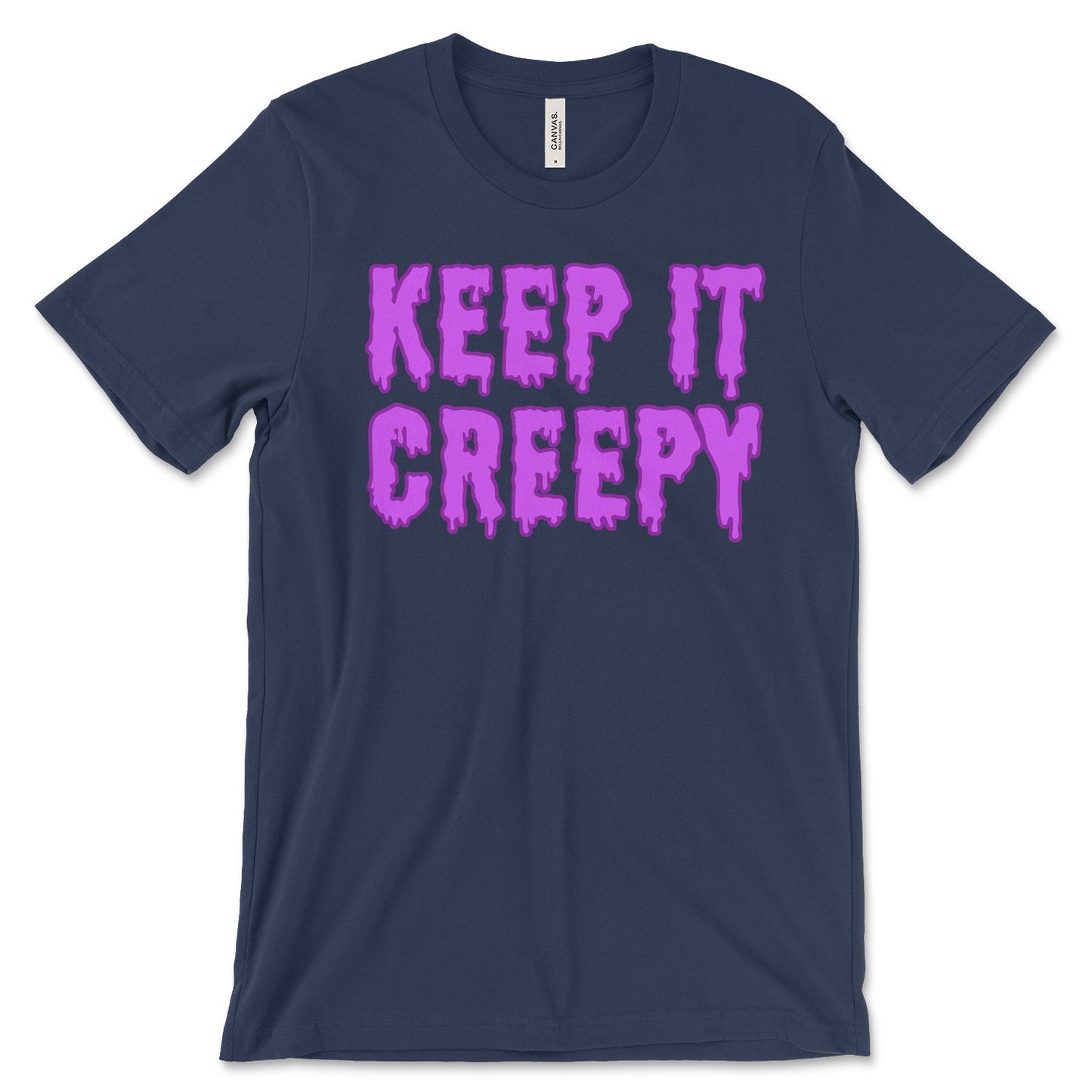 Keep It Creepy Shirt