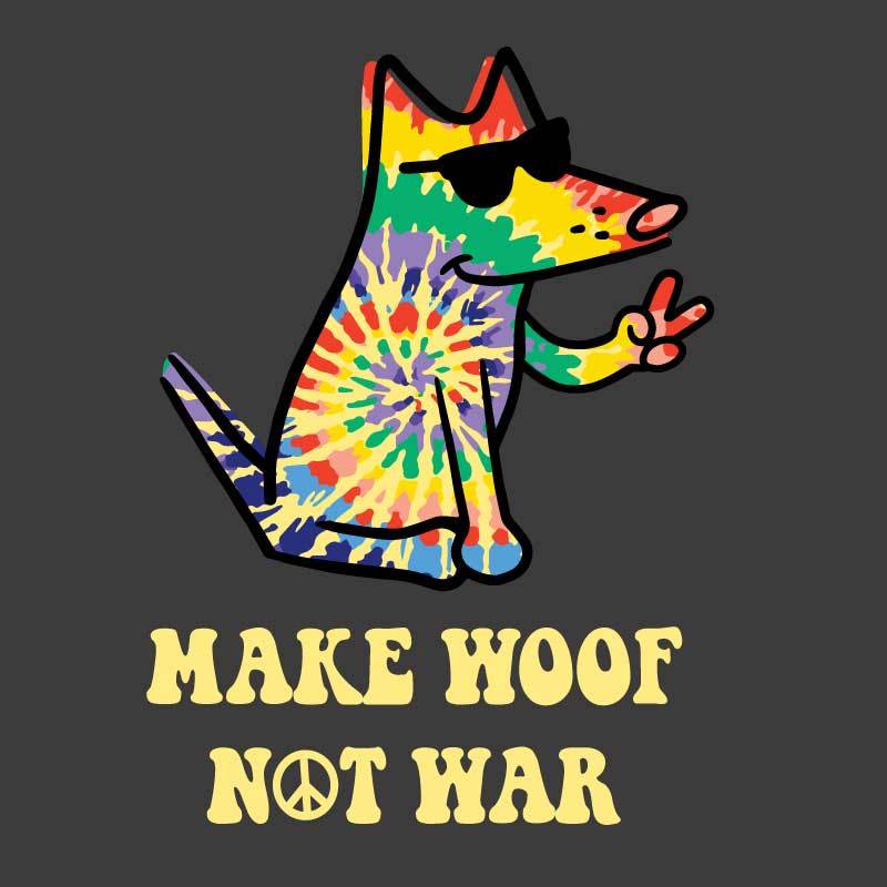 Make Woof, Not War - Classic Tee
