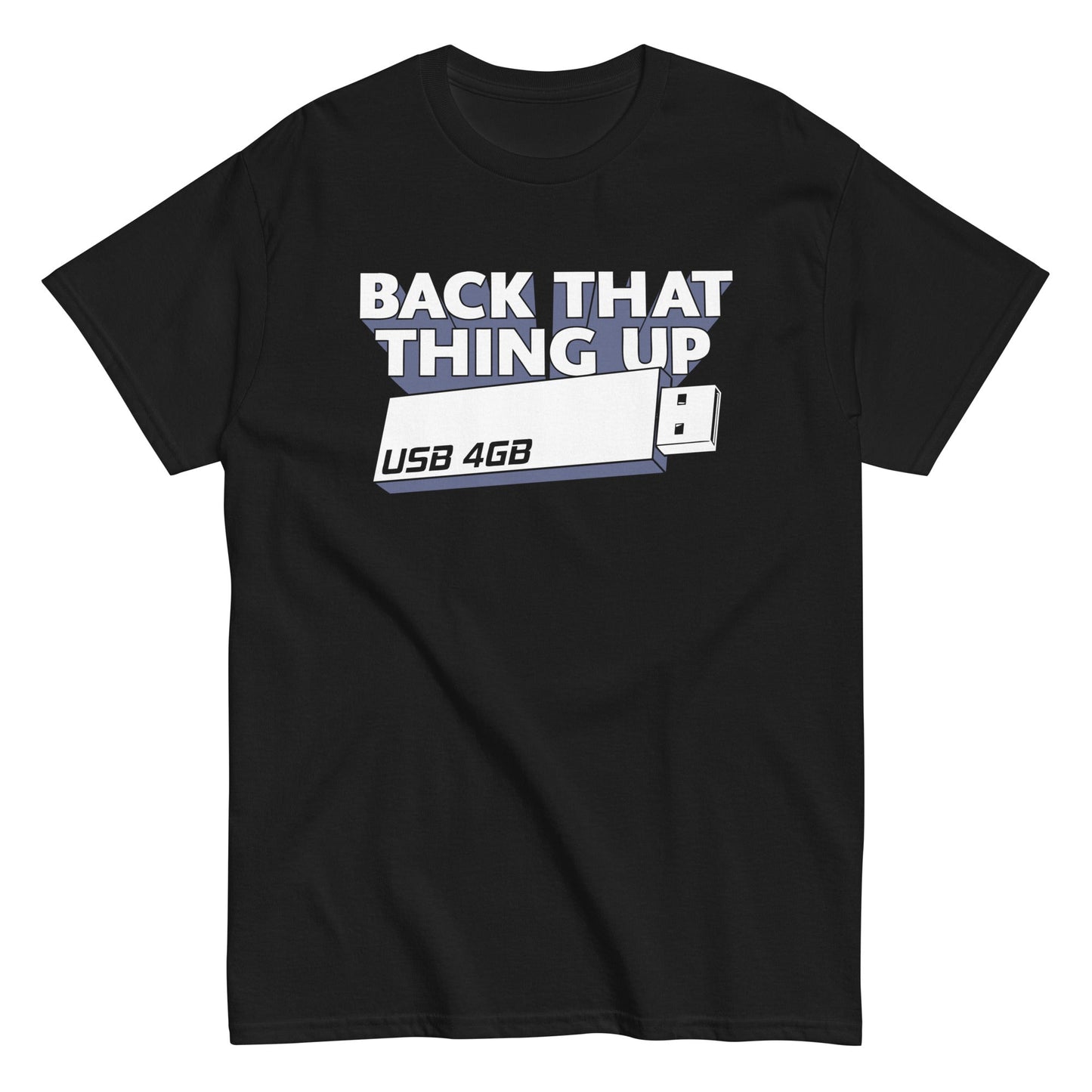Back That Thing Up Men's Classic Tee