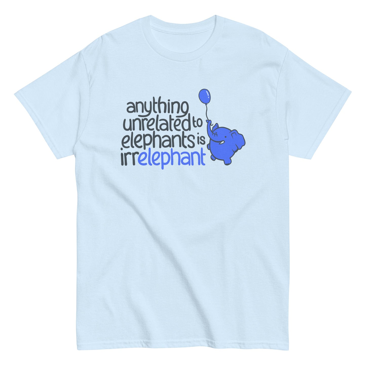 Anything Unrelated Elephants Men's Classic Tee