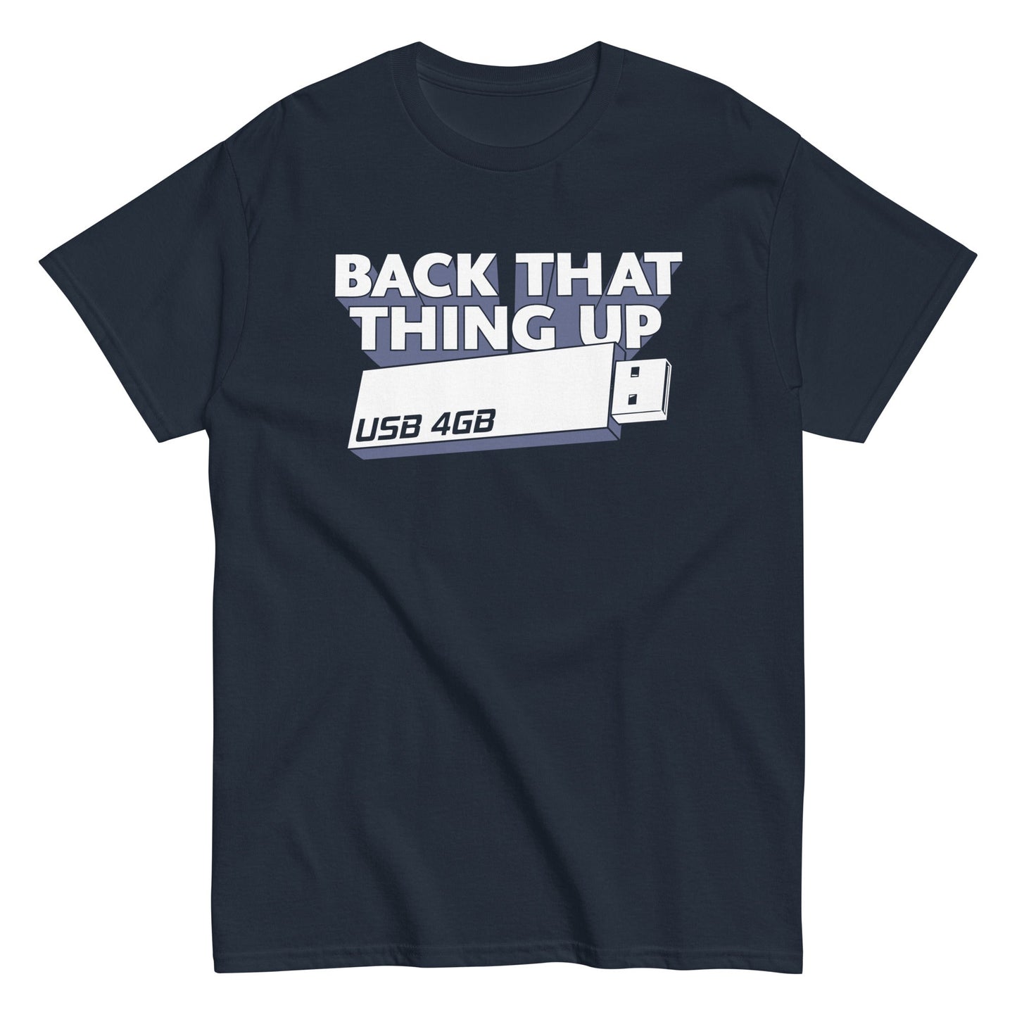 Back That Thing Up Men's Classic Tee