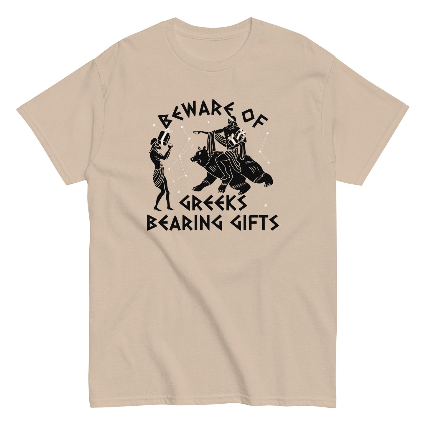 Beware Of Greeks Bearing Gifts Men's Classic Tee