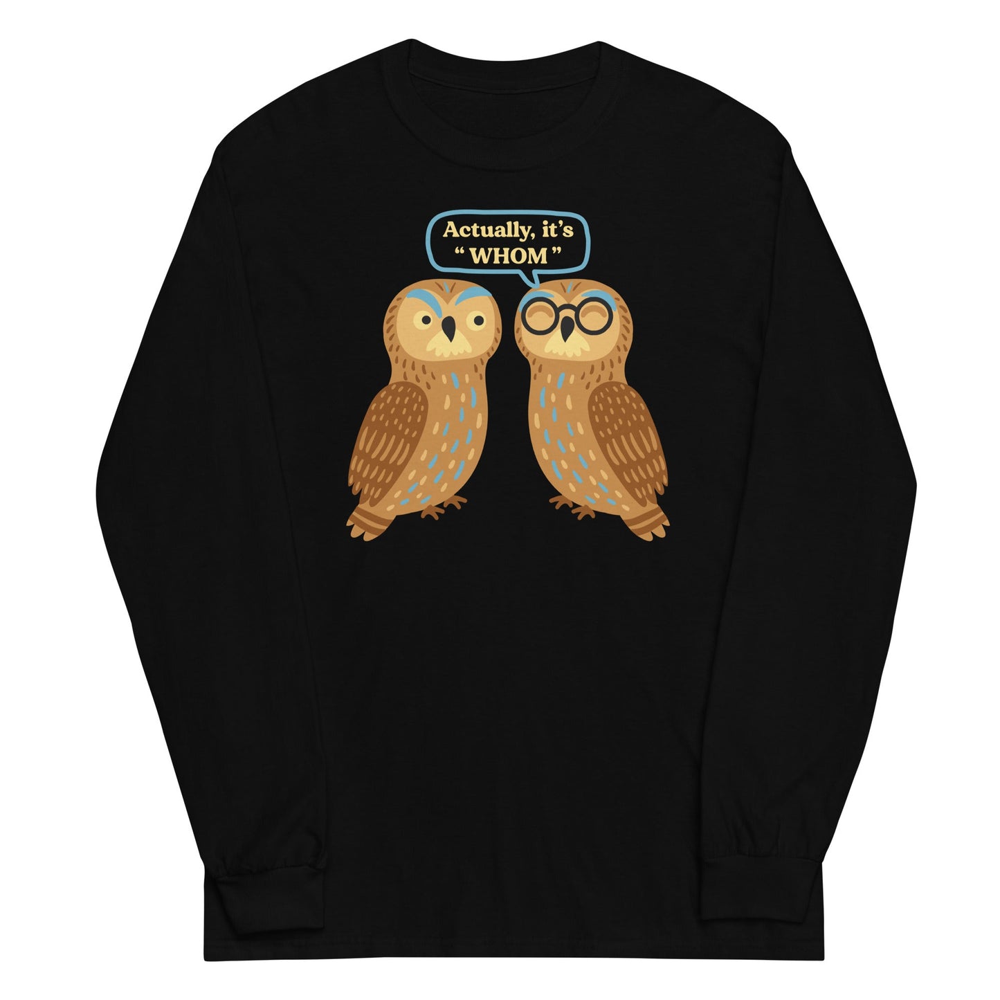 Actually, It's Whom Unisex Long Sleeve Tee