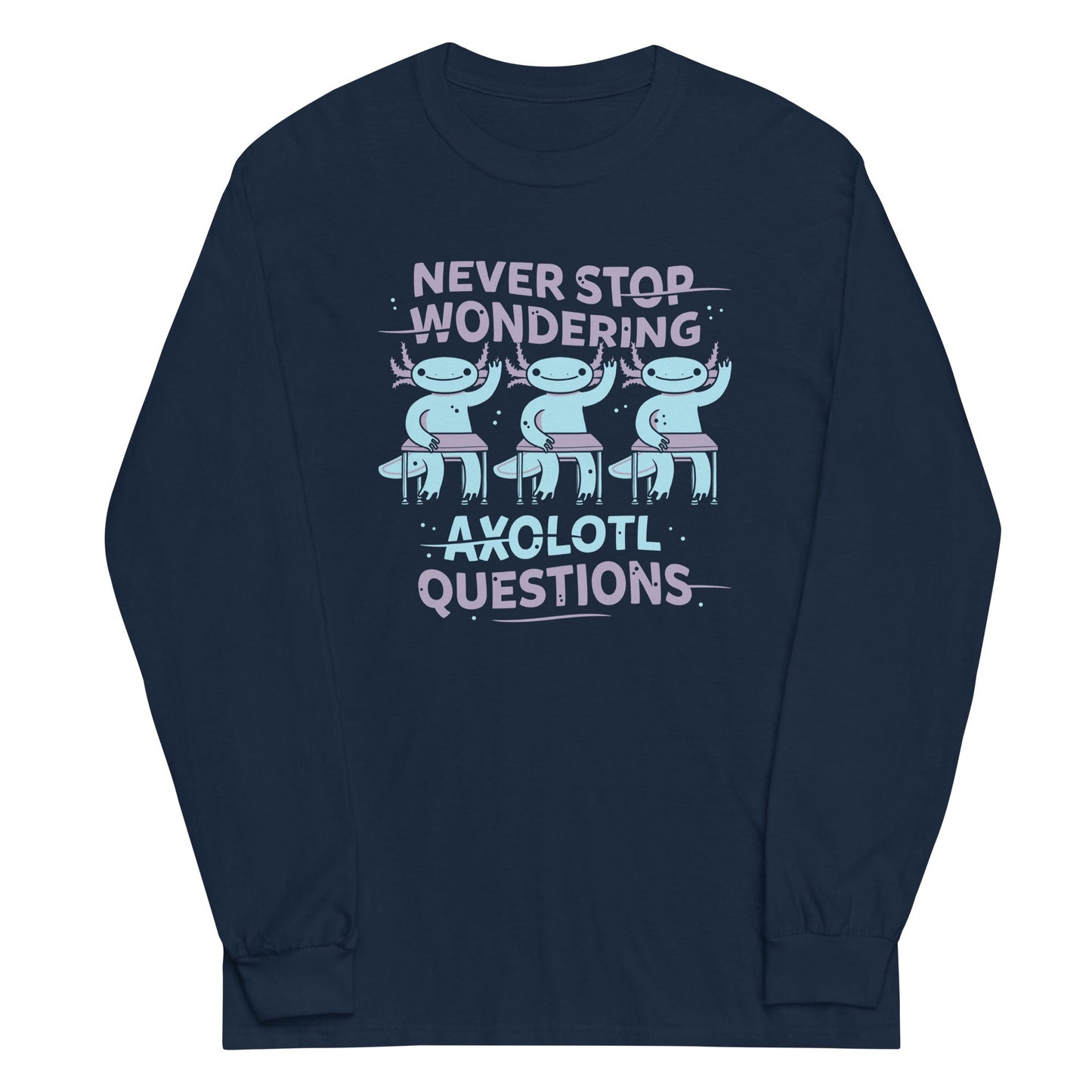Axolotl Questions Unisex Long Sleeve Tee