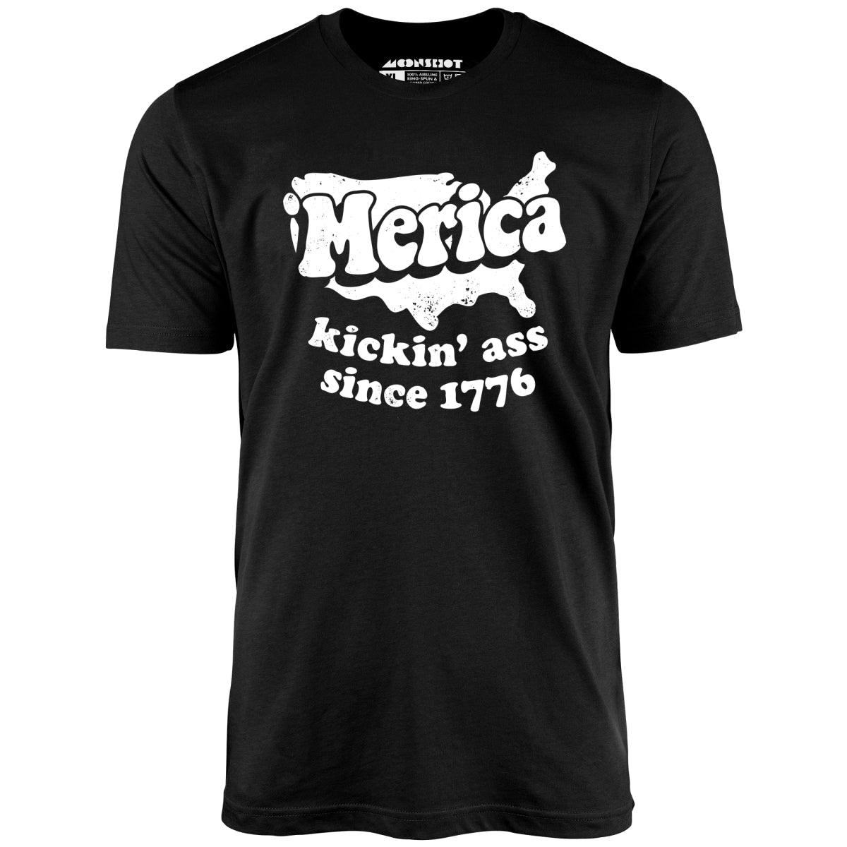 'Merica Kickin' Ass Since 1776 - Unisex T-Shirt