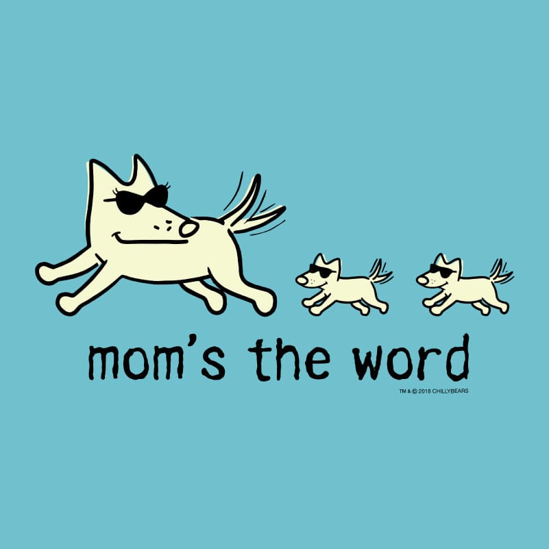 Mom's The Word - Classic Tee