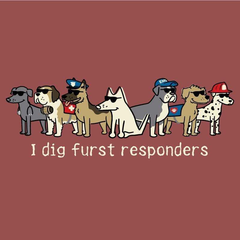 I Dig Furst Responders - Classic Tee