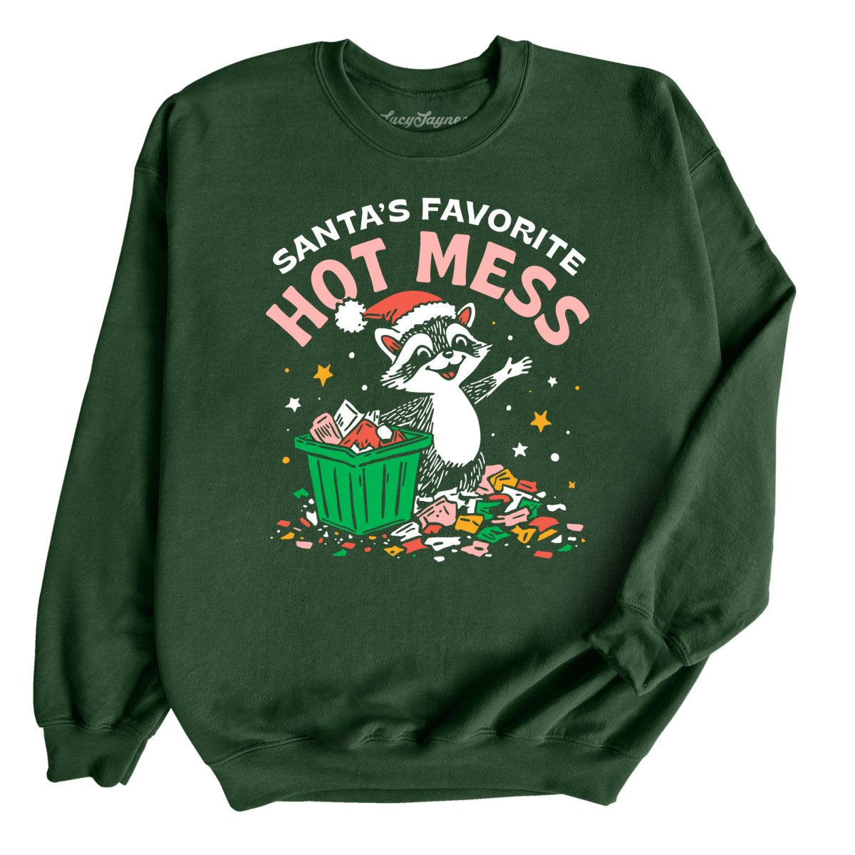 Santa's Favorite Hot Mess - Sweatshirt