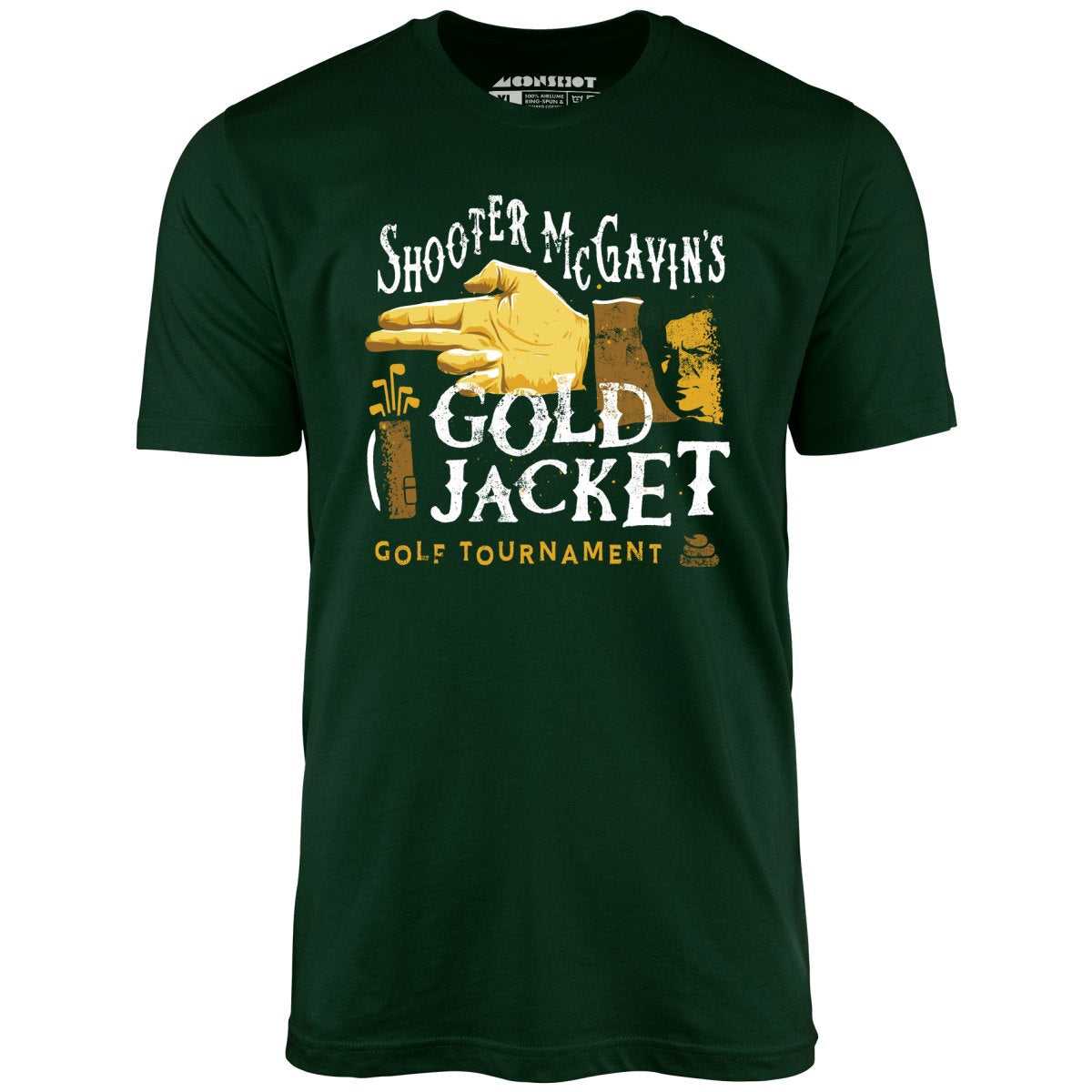 Shooter McGavin's Gold Jacket Golf Tournament - Unisex T-Shirt