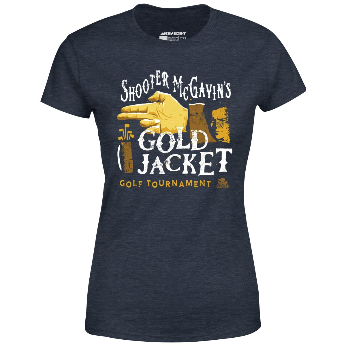 Shooter McGavin's Gold Jacket Golf Tournament - Women's T-Shirt
