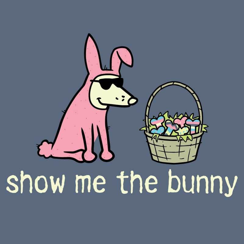 Show me the Bunny - Classic Tee