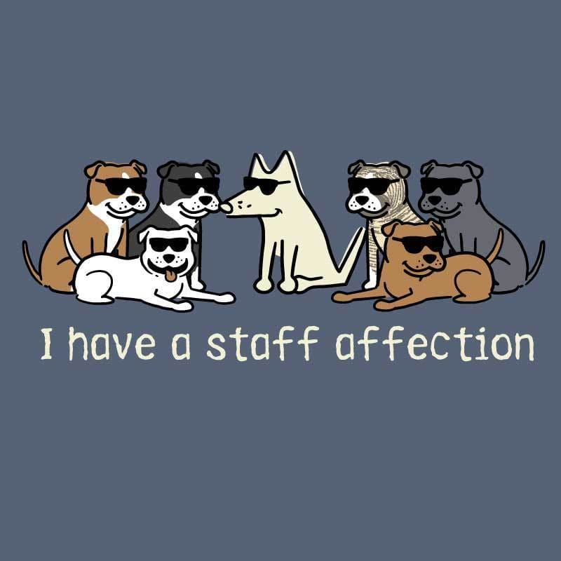 I Have A Staff Affection - Classic Tee