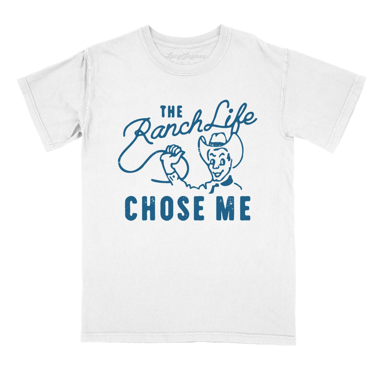The Ranch Life Chose Me Comfort Colors Tee