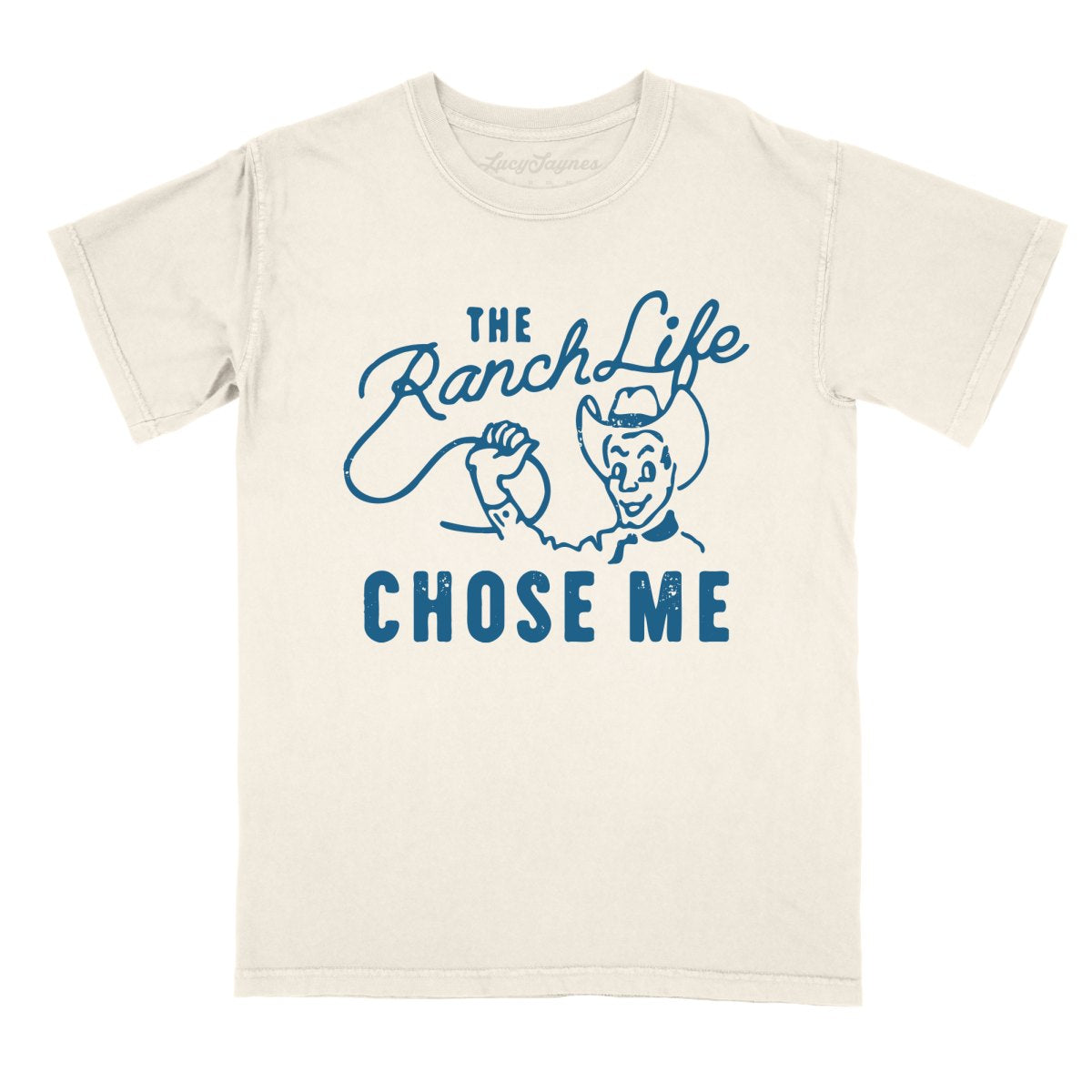 The Ranch Life Chose Me Comfort Colors Tee