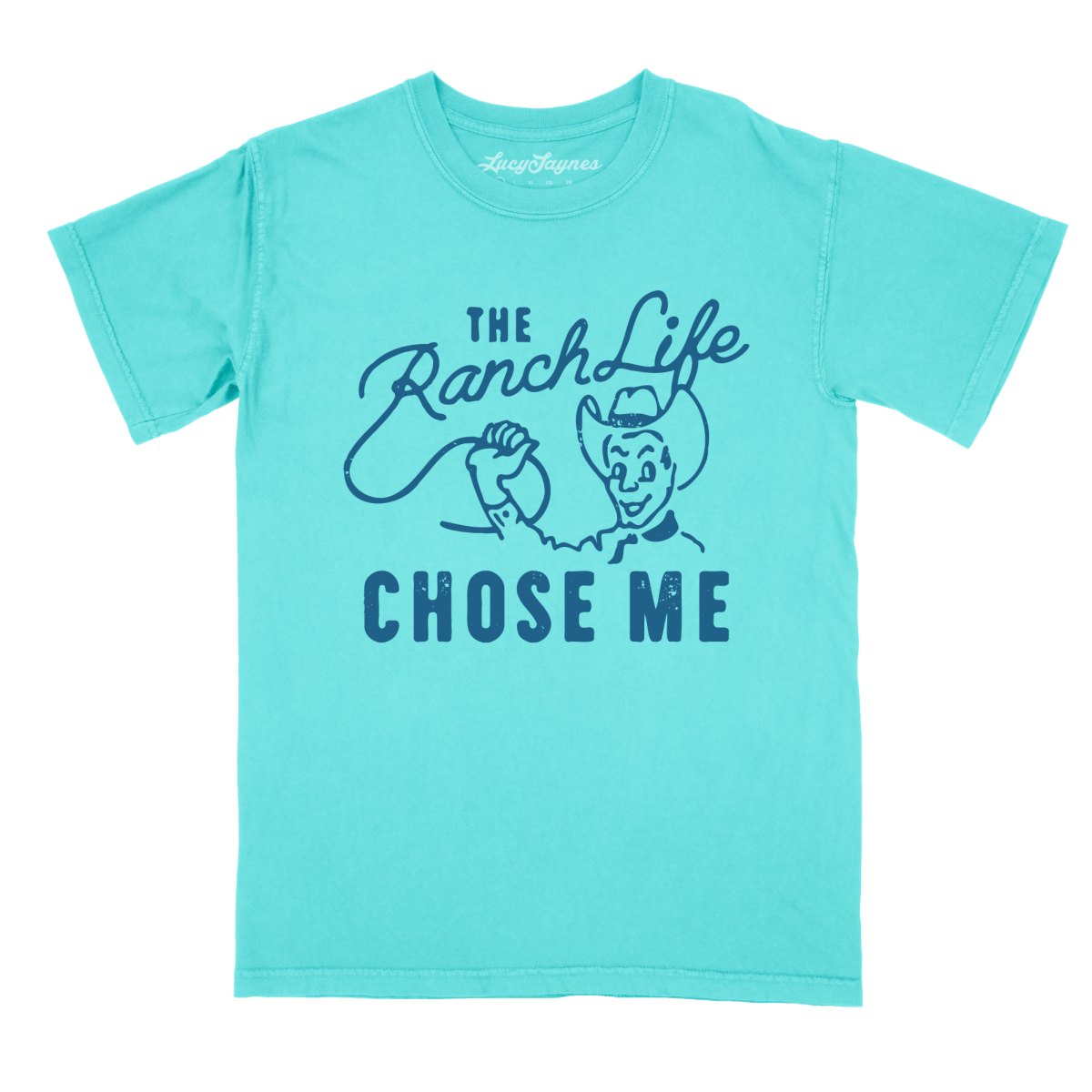 The Ranch Life Chose Me Comfort Colors Tee