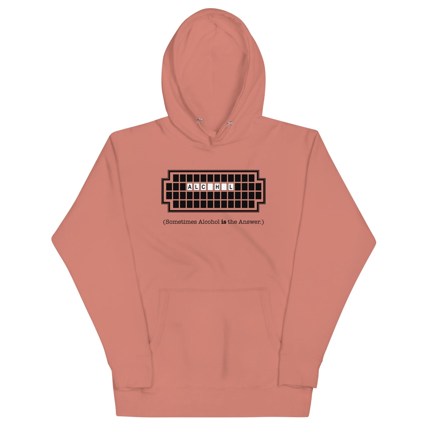 Alcohol Is The Answer Unisex Hoodie