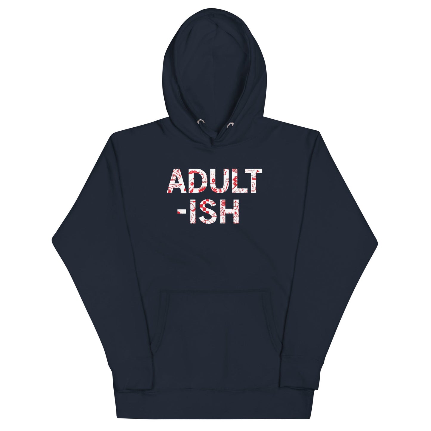 Adult-ish Unisex Hoodie