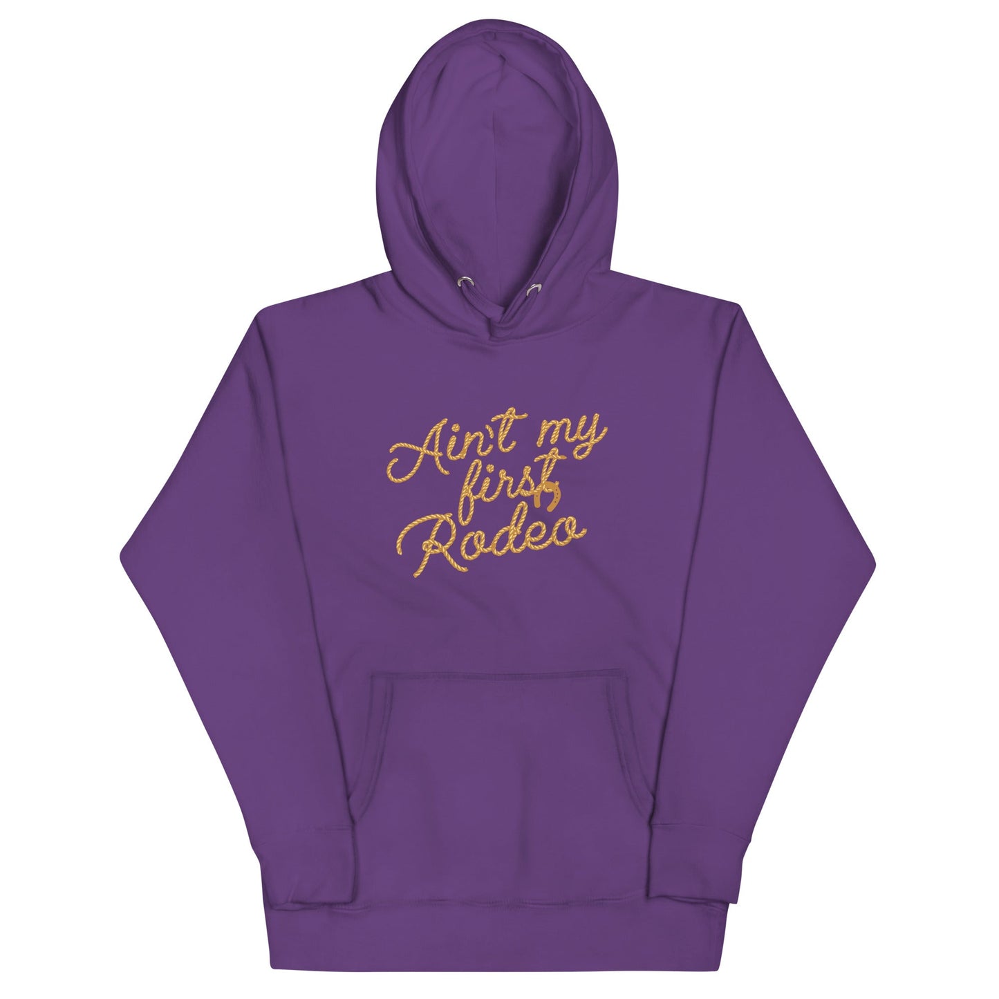 Ain't My First Rodeo Unisex Hoodie