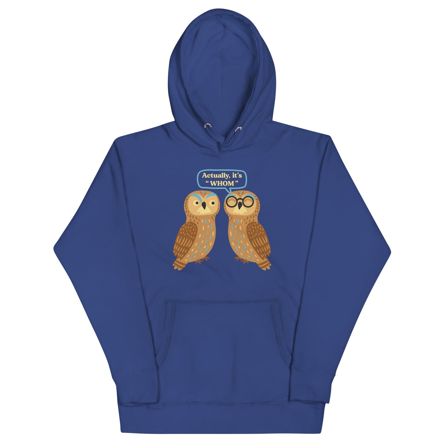 Actually, It's Whom Unisex Hoodie