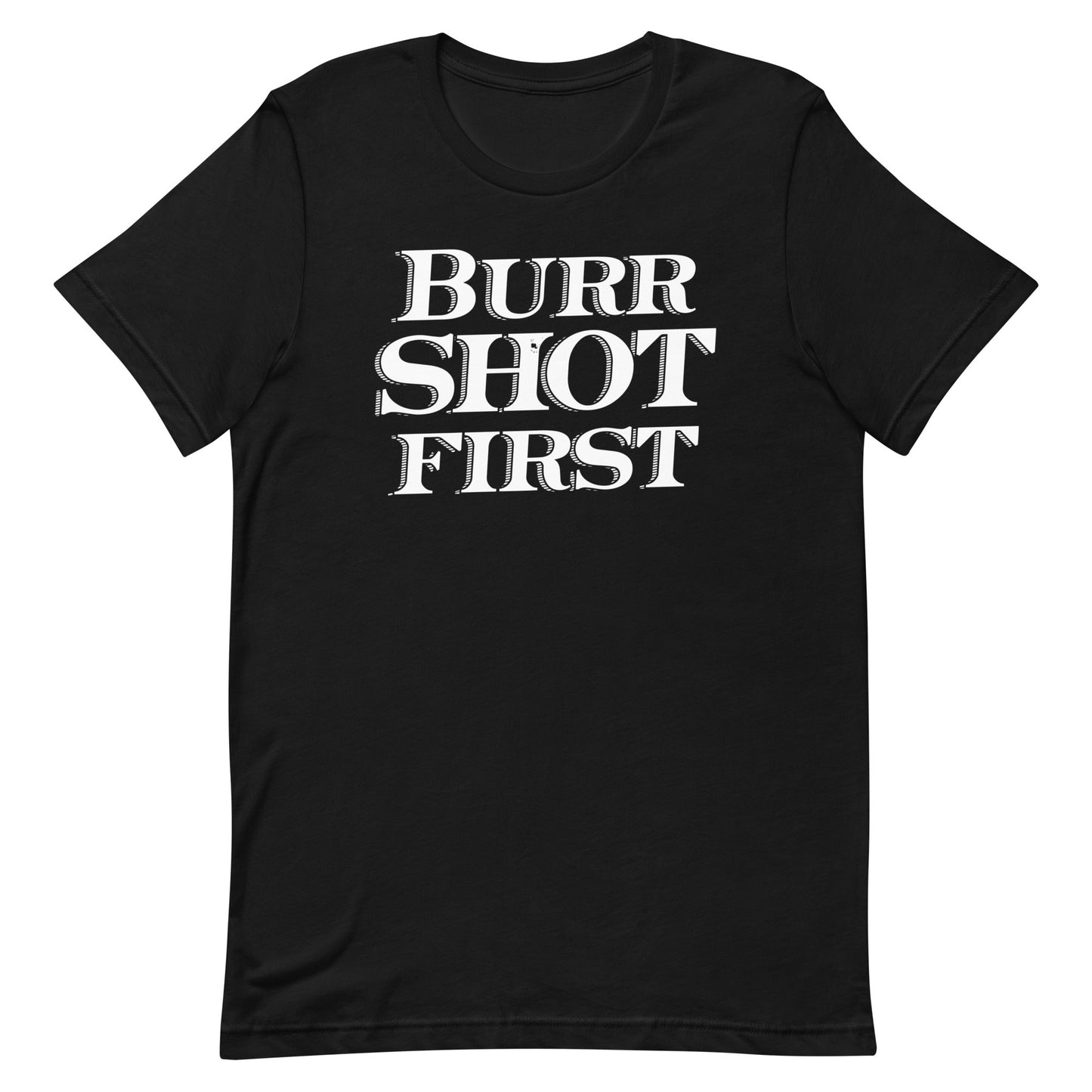 Burr Shot First Men's Signature Tee