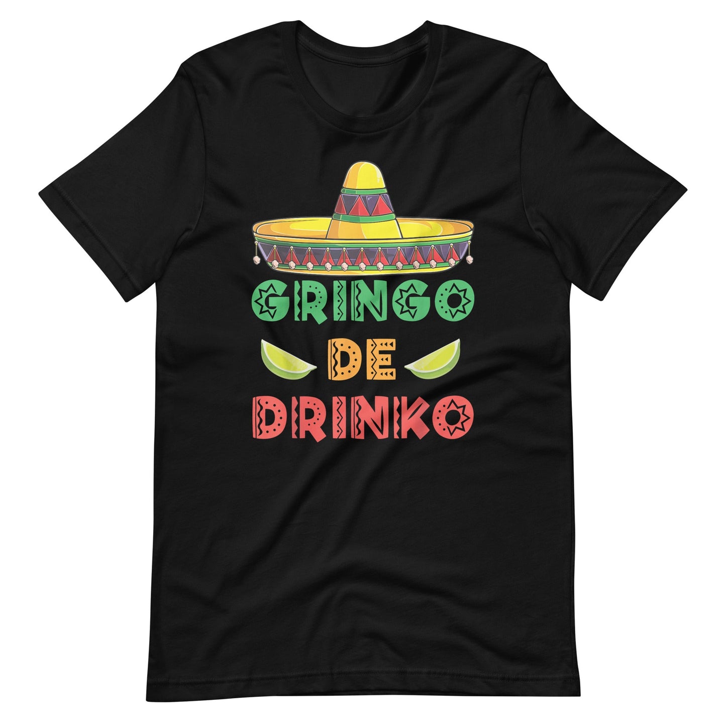 Gringo De Drinko Unisex t-shirt