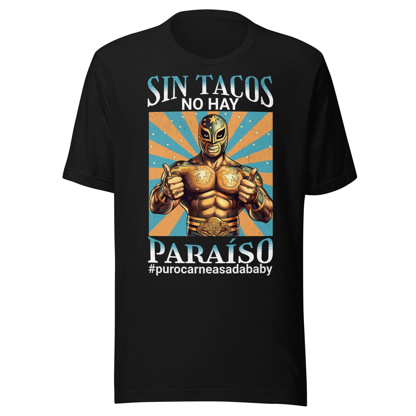 Sin Tacos No Hay ParaÃso T-Shirt - Funny Taco Lover Graphic Tee