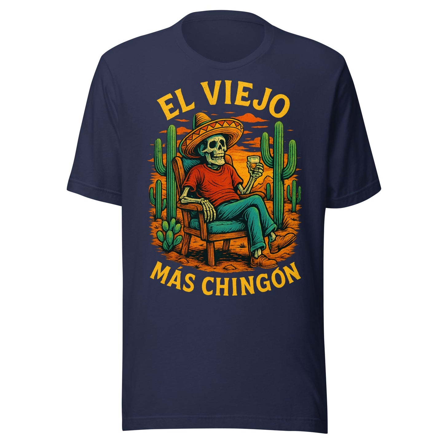 El Viejo Más Chingón T-Shirt - Funny Mexican Dad Graphic Tee