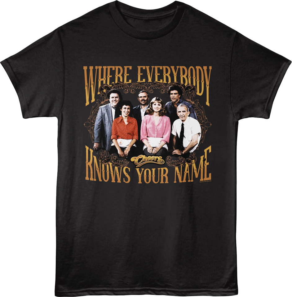 Where Everybody Knows Your Name Original Cast Photo Cheers T-Shirt
