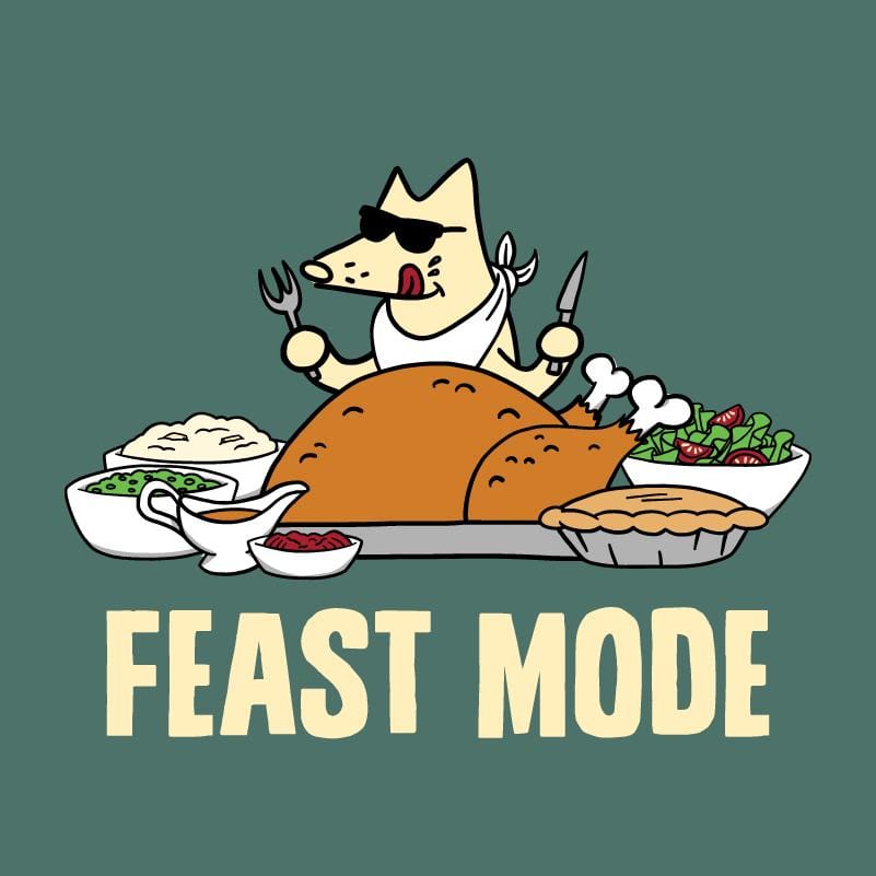 Feast Mode - Classic Tee