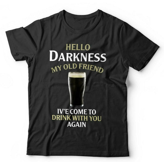 Hello Darkness Tshirt Unisex