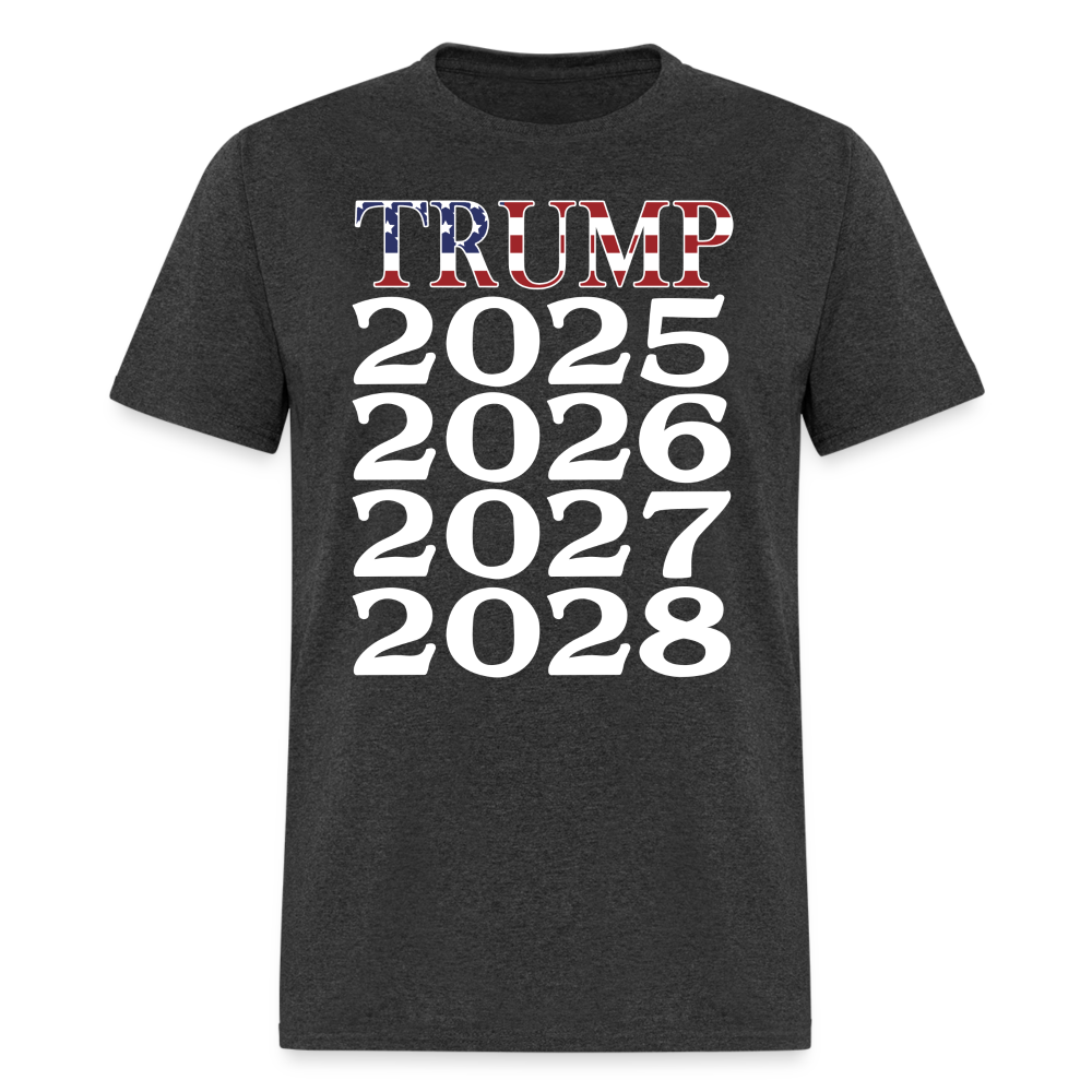 Trump 2025 2026 2027 2028 T Shirt